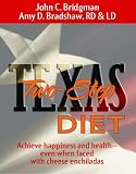 Texas Two-step Diet: Achieve Happiness and Health - Even When Faced with Cheese Enchiladas