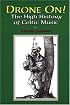 Drone On!: The High History of Celtic Music