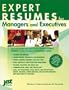 Expert Resumes for Managers and Executives