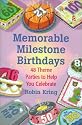 Memorable Milestone Birthdays: Over 50 Theme Parties to Help You Celebrate