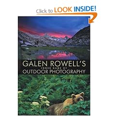Galen Rowell's Inner Game of Outdoor Photography