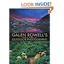Galen Rowell's Inner Game of Outdoor Photography
