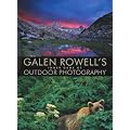 Galen Rowell's Inner Game of Outdoor Photography