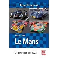 LeMans: Siegerwagen seit 1923 (Typenkompass)