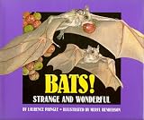 Bats!: Strange and Wonderful