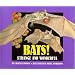 Bats!: Strange and Wonderful