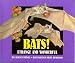Bats!: Strange and Wonderful by Laurence P. Pringle ISBN 1563973278