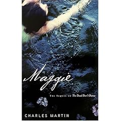 Maggie: The Sequel to the Dead Don't Dance