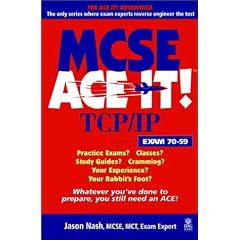 MCSE TCP/IP Ace It!: Exam 70-59