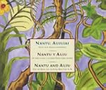 Nantu And Auju/ Nantu, Aujujai/ Nantu...