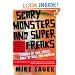 Scary Monsters and Super Freaks: Stories of Sex, Drugs, Rock 'N' Roll and Murder