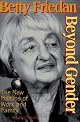 Beyond Gender: The New Politics of Work and Family (Woodrow Wilson Center Press)