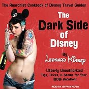 The Dark Side of Disney | [Leonard Kinsey]