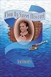 cover of Flow On Sweet Missouri