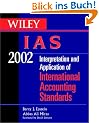 Wiley IAS 2002: Interpretation and Application of International Accounting Standards (Wiley Ifrs: Interpretation & Application of International Financial Reporting Standards)