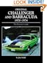 Original Challenger and Barracuda 1970-1974