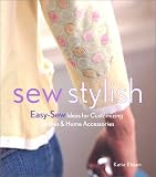 Sew Stylish: Easy-Sew Ideas for Customizing Clothes and Home Accessories