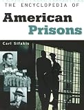 The Encyclopedia of American Prisons (Facts on File Crime Library)