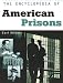 The Encyclopedia of American Prisons (Facts on File Crime Library) by Carl Sifakis ISBN 0816050724