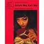 Drink Me Eat Me ���q���`�ʐ^�W