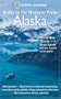 National Geographic Guide to the National Parks: Alaska