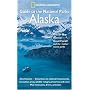 National Geographic Guide to the National Parks: Alaska