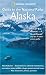 A "National Geographic" Guide to the National Parks: Alaska - Denali, Glacier Bay, Katmai, Kenai Fjords and the 4 Other Scenic Parks (National Geographic Guide to the National Parks: Alaska)