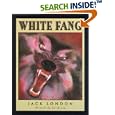 White Fang (Scribner Illustrated Classic)