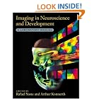 Imaging in Neuroscience and Development by Rafael Yuste and Arthur Konnerth