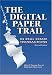 Book The Digital Paper Trail: In Real Estate Transactions : Forms, Letters, Clauses and E-Mails