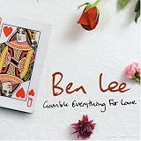 Gamble Everything for Love