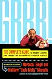 Grrr!: The Complete Guide to Understanding and Preventing Aggressive Behavior