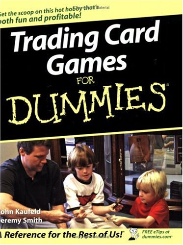 Trading Card Games For Dummies (For Dummies (Sports & Hobbies))