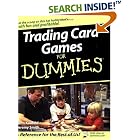 Trading Card Games For Dummies (For Dummies (Sports and Hobbies)) by John Kaufeld and Jeremy Smith