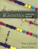  : Study Guide and Solutions Manual for iGenetics: A Molecular Approach