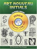 Art Nouveau Initials CD-ROM and Book (Dover Pictorial Archives)