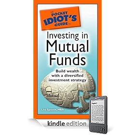 The Pocket Idiot's Guide to Investing in Mutual Funds