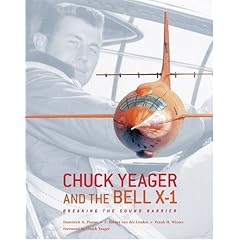 Chuck Yeager and the Bell X-1: Breaking the Sound Barrier