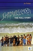 "Shipwrecked": The Complete Story
