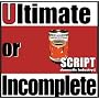 Ultimate or Incomplete