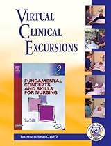 Virtual Clinical Excursions 2.0 to Accompany Fundamental Concepts & Skills for Nursing, 2e Virtual Clinical Excursions 2.0 to Accompany Fundamental Concepts & Skills for Nursing, 2e
