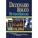 Diccionario b�blico: Mundo Hispano