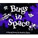 Bugs in Space : Starring Captain Bug Rogers