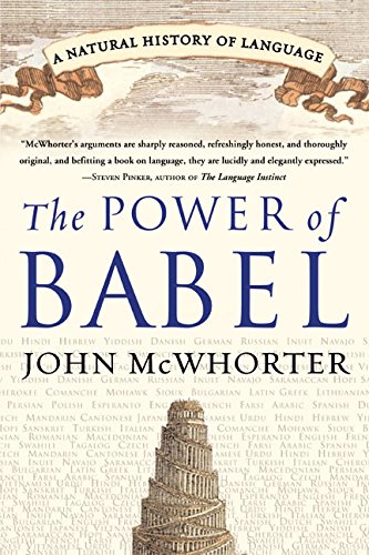 the power of babel a natural history of language