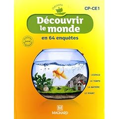 D�couvrir le monde en 64 enqu�tes CP/CE1 : Programme 2008