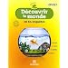 D�couvrir le monde en 64 enqu�tes CP/CE1 : Programme 2008