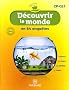 D�couvrir le monde en 64 enqu�tes CP/CE1 : Programme 2008