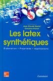 Les latex synthétiques Les latex synthétiques