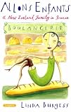 Allons Enfants: A New Zealand Family in France