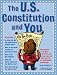 U.S. Constitution and You, The